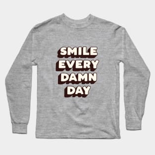 Smile Every Damn Day in Peach Pink Long Sleeve T-Shirt